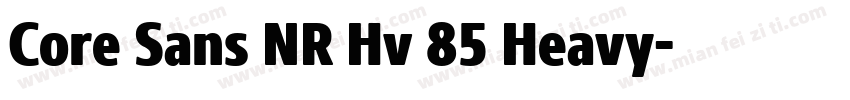 Core Sans NR Hv 85 Heavy字体转换